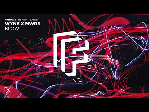 Wyne x MWRS - Blow (Official Audio)