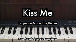 Download lagu Kiss Me - Sixpence None The Richer | Piano Karaoke by Andre Panggabean mp3