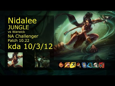 Nidalee vs Warwick Jungle - NA Challenger 10/3/12 Patch 10.22 Gameplay