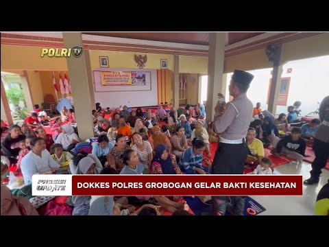 PRESISI UPDATE : POLRES GROBOGAN GELAR BAKTI KESEHATAN DI WILAYAH BANJIR 19/03/2024 20.00