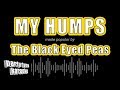 The Black Eyed Peas My Humps Karaoke Version