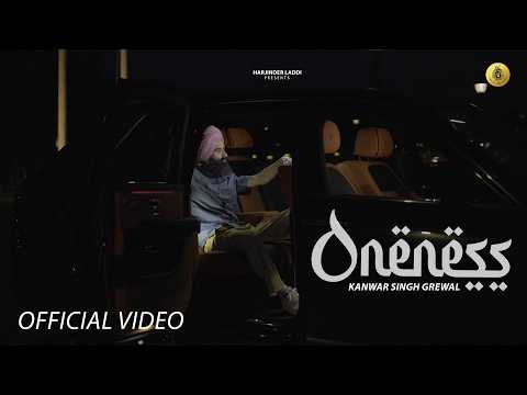 ONENESS | KANWAR SINGH GREWAL | NEW PUNJABI SONG 2025