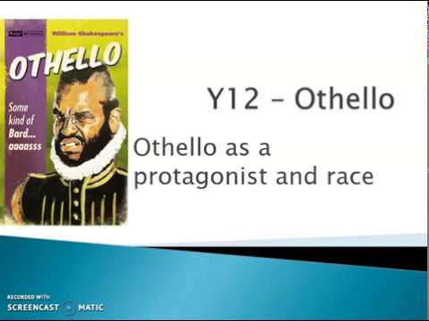Othello as a Protagonist and Race