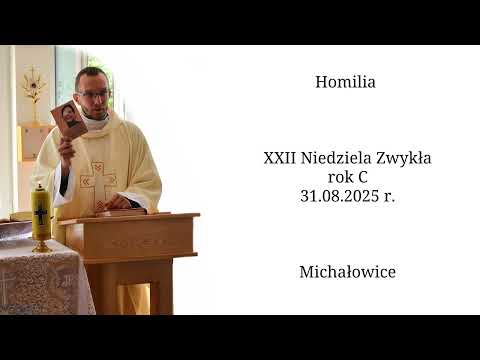 Ks. Kacper Nawrot - Homilia - XXII Niedziela Zwykła - rok C  - 31.08.2025 r.