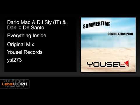 Dario Mad & DJ Sly (IT) & Danilo De Santo - Everything Inside (Original Mix)