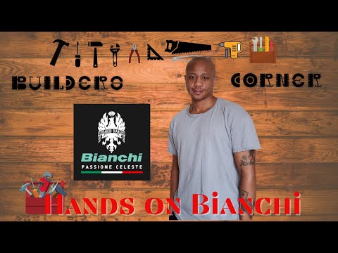Hands On Bianchi Boardwalk | Builders Corner