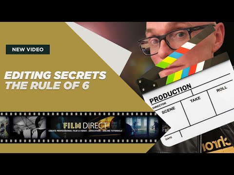 EDITING SECRETS - LEARN HOW TO USE THE MAGIC RULE OF 6