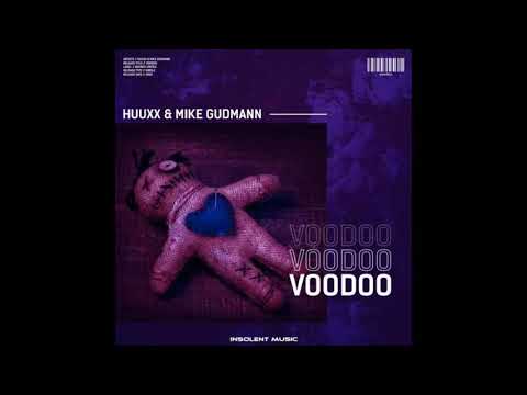 HUUXX & Mike Gudmann - Voodoo (Official Audio)