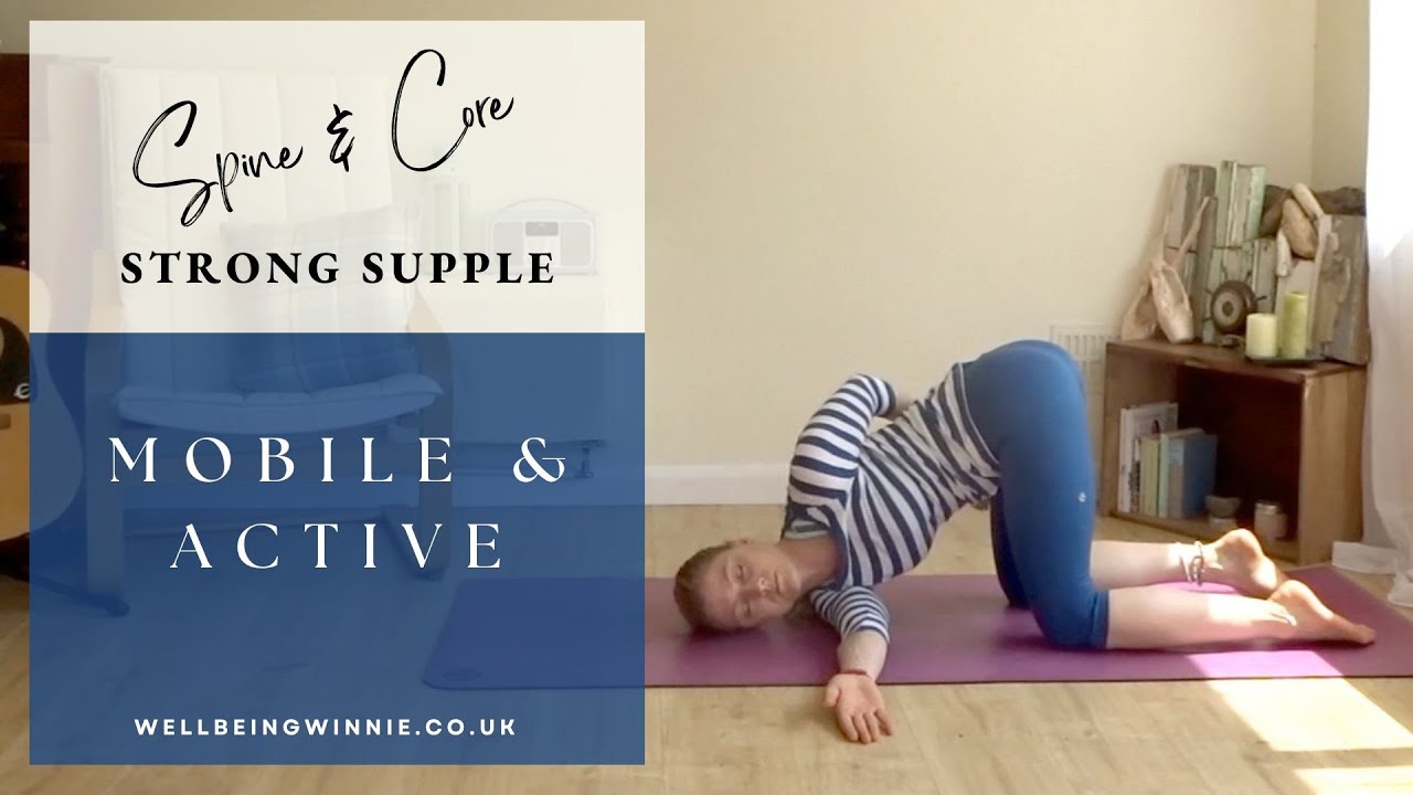 Healthy Spine & Core - Just 10 minutes daily to become mobile & strong