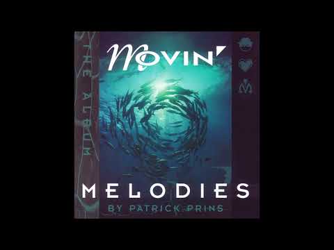Patrick Prins – Movin' Melodies - The Album