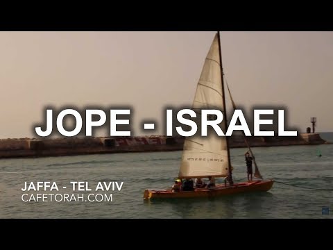 Jaffa - Jope - Yafo - Tel Aviv - 2017