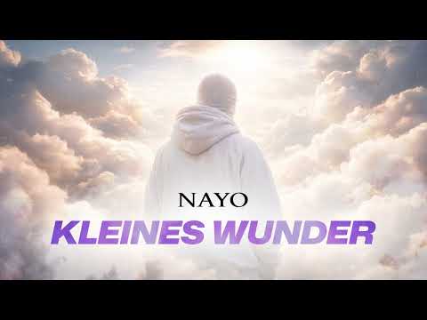 NAYO - Kleines Wunder (Official Audio)