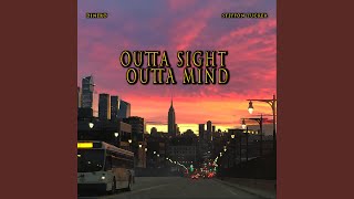 Outta Sight Outta Mind Music Video