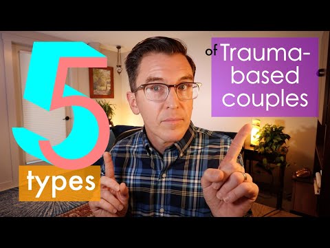 5 Types Of Trauma-Based Couples - Childhood Trauma
