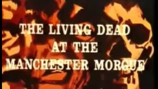 Let Sleeping Corpses Lie [aka The Living Dead at Manchester Morgue] (1974) Trailer