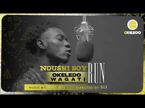 Noushi Boy | Okeledo Wagati - Run (Vidéo 2023)
