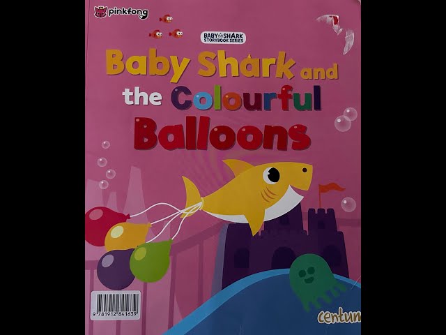 Baby Shark & the Colourful Balloons