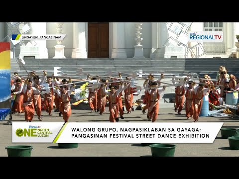One North Central Luzon: Grupo, nagpasiklaban sa Gayaga: Pangasinan Festival Street Dance Exhibition