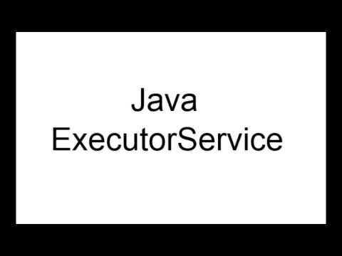 Java ExecutorService Tutorial