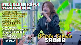 Download lagu SABAR - DINDA TERATU FULL ALBUM TERBARU DANGDUT KOPLO TERBARU 2025 mp3 Download lagu SABAR - DINDA TERATU FULL ALBUM TERBARU DANGDUT KOPLO TERBARU 2025 mp3