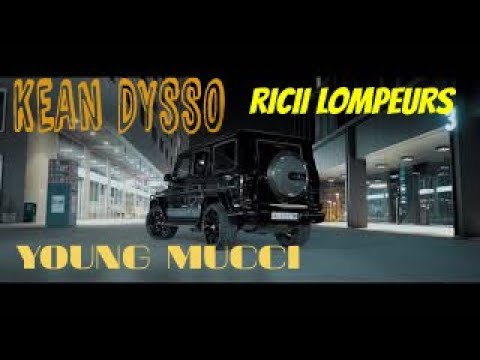 KEAN DYSSO x  Ricii Lompeurs  - Gangbang ft. Young Mucci - Mercedes G Wagon