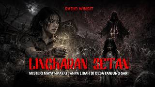 Download lagu MISTERI MAYAT-MAYAT TANPA LIDAH DI DESA TANJUNG SARI - LINGKARAN SETAN #1 mp3 Download lagu MISTERI MAYAT-MAYAT TANPA LIDAH DI DESA TANJUNG SARI - LINGKARAN SETAN #1 mp3