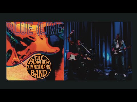 THE PADDY BOY ZIMMERMANN BAND - BLUE (LIVE) - Official Video