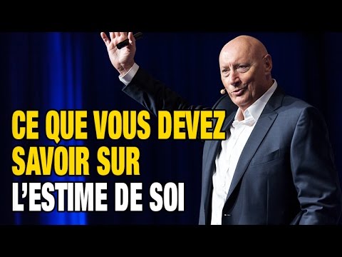 Ce Que Vous Devez Savoir Sur l'Estime De Soi