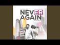 Never Again (Live)