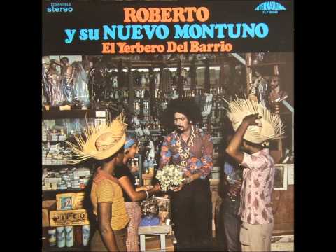 Mi Corazon Te Llama  - ROBERTO Y SU NUEVO MONTUNO