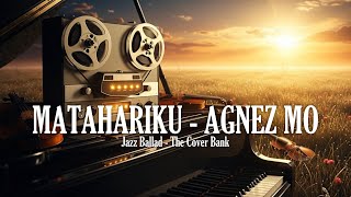 Download lagu Matahariku - Agnez Mo I Jazz Ballad (Male Cover) by The Cover Bank mp3 Download lagu Matahariku - Agnez Mo I Jazz Ballad (Male Cover) by The Cover Bank mp3