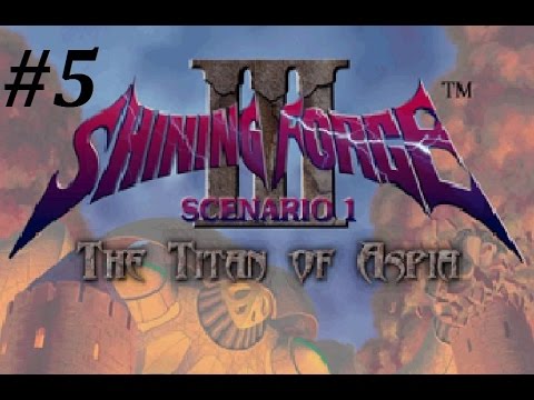 Shining Force 3 (Scenario 1) Walkthrough (5) Search Party From Saraband