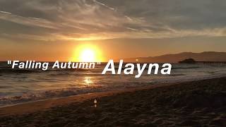&quot;Falling Autumn&quot; Alayna