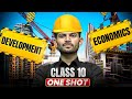 Development New One Shot Full Chapter Class 10 2025 26 Chepter 1 Economics