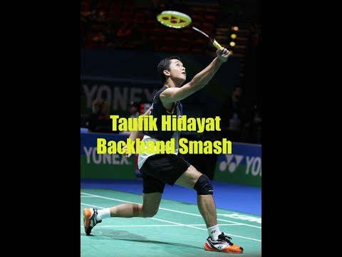 Top is the Best Backhand Smash Taufik Hidayat