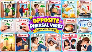 Learn Easy Phrasal Verbs with Opposite Meanings | Opposite Phrasal verbs
