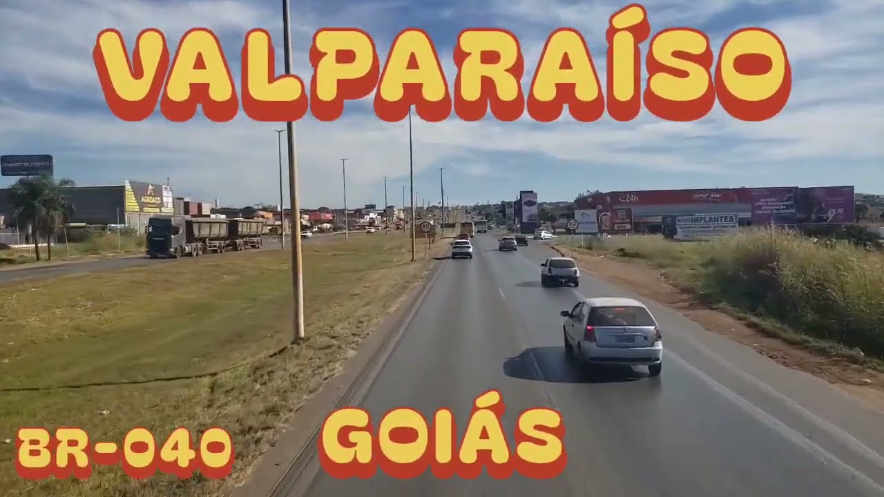 VALPARAÍSO - GOIÁS [BR-040 junho 2026]