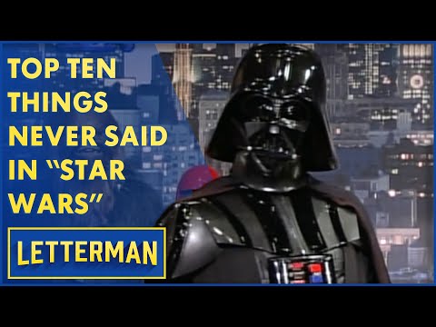Top Ten Things Never Before Said By A "Star Wars" Character | Letterman