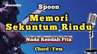 Download lagu MEMORI SEKUNTUM RINDU - SPOON [ KARAOKE MELAYU ] NADA PRIA mp3
