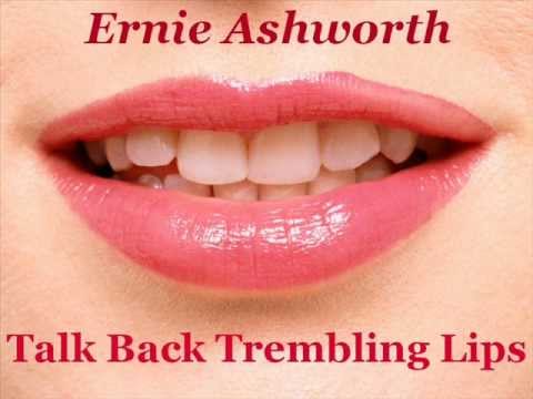 Ernie Ashworth   Talk Back Trembling Lips