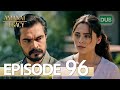 Amanat (Legacy) - Episode 96 | Urdu Dubbed | Season 1 [ترک ٹی وی سیریز اردو میں ڈب]