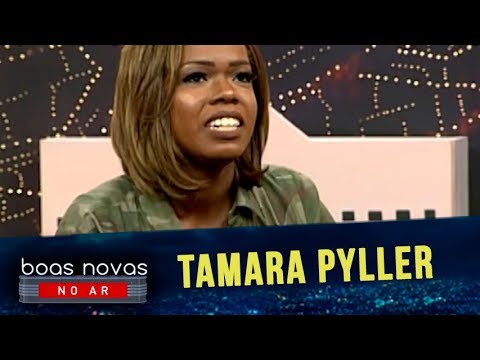 Boas Novas no AR  - Tamara Pyller