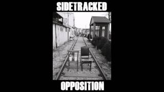 Sidetracked - Opposition 7
