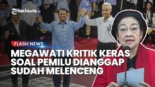 Megawati Nilai Pemilu 2024 Sudah Melenceng, Bandingkan di Era-nya: Setelah Pemilu Saya Enggak Ribut