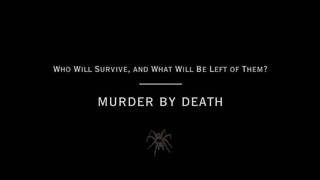 Murder by Death - The Devil in Mexico