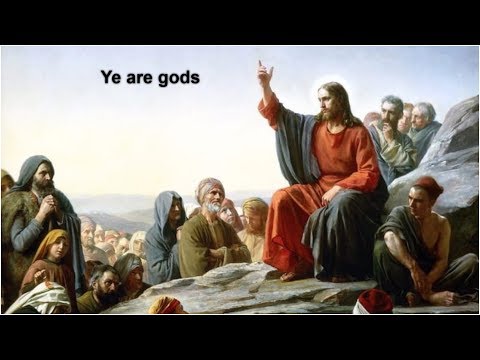 What Did Jesus Mean When He Said "Ye Are Gods"?  (Psalm 82:6 / John 10:34)