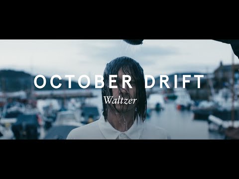 October Drift  - Waltzer (Official Video)