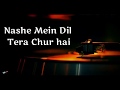Dilbar Dilbar WhatsApp Status 30 Seconds Status Lyrics