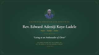 Living As An Ambassador of Christ