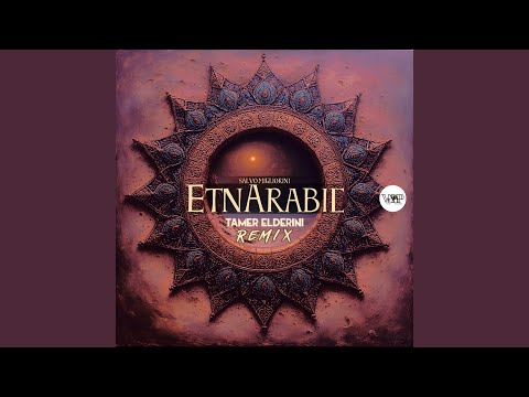 EtnArabic (Tamer ElDerini Remix)